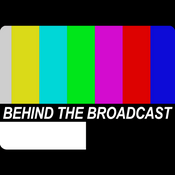 Podcast Behind the Broadcast