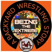 Podcast Being the Extreme: A Backyard Wrestling Story