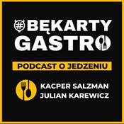 Podcast Bękarty Gastro