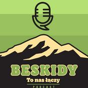 Podcast Beskidy. To nas łączy