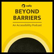 Podcast Beyond Barriers - An Accessibility Podcast