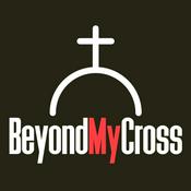 Podcast BeyondMyCross - Daily Christians Inspiration
