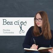 Podcast Bez cięć