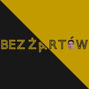 Podcast BEZ ŻARTÓW