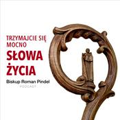 Podcast Biblia - SŁOWA ŻYCIA