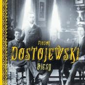Podcast Biesy. Fiodor Dostojewski