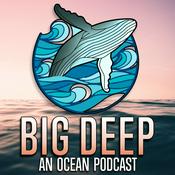 Podcast Big Deep - An Ocean Podcast