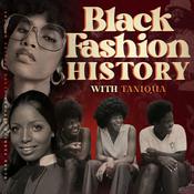 Podcast Black Fashion History