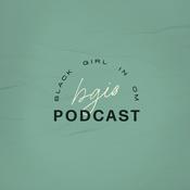 Podcast Black Girl In Om