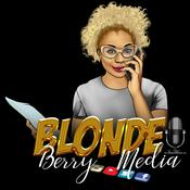 Podcast Blonde Berry With The Tea!