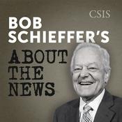 Podcast Bob Schieffer's "About the News" with H. Andrew Schwartz