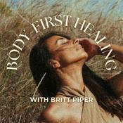 Podcast Body-First Healing Podcast