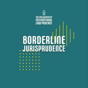 Podcast Borderline Jurisprudence