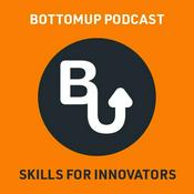 Podcast BottomUp - Skills for Innovators