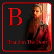 Podcast Brandon The Dom