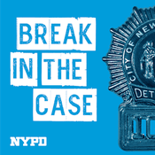 Podcast Break in the Case