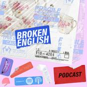 Podcast Broken English