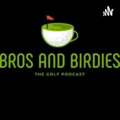 Podcast Bros And Birdies
