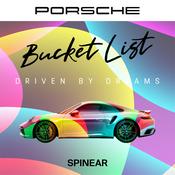 Podcast Bucket List   -Driven by Dreams-   powered by Porsche Japan