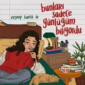 Podcast bunları sadece günlüğüm biliyordu