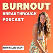 Podcast Burnout Breakthrough