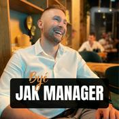 Podcast Być Jak Manager