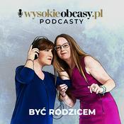 Podcast Gościnnie: Być Rodzicem