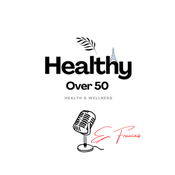 Podcast Healthy Over 50 (en français)