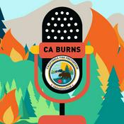 Podcast California Burns, the Podcast