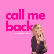 Podcast Call Me Back with Daniella Your BFF