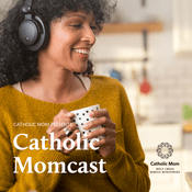 Podcast Catholic Momcast
