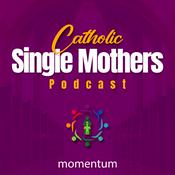 Podcast Catholic Single Mothers