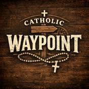 Podcast Catholic Waypoint