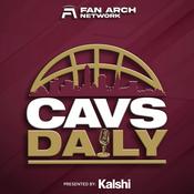 Podcast Cavs Daily | Daily Cleveland Cavaliers Podcast