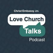 Podcast CE Love Church Talks