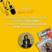 Podcast Charaktery | Rozmowy w Radio Nowy Świat