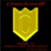 Podcast Checkwolf - Book 4: Failure Not Tolerated