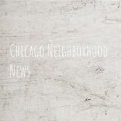 Podcast Chicago Neighborhood News