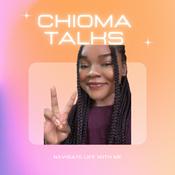 Podcast Chioma Talks