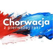 Podcast Chorwacja z pierwszej ręki