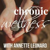 Podcast Chronic Wellness