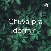 Podcast Chuva pra dormir