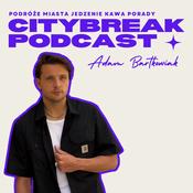 Podcast Citybreak - Podcast o miastach