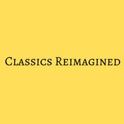 Podcast Classics Reimagined