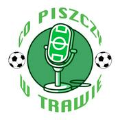 Podcast Co piszczy w trawie...