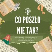 Podcast Co poszło nie tak?