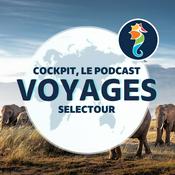 Podcast Cockpit, le podcast Voyages