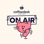 Podcast Coffeedesk Podcast