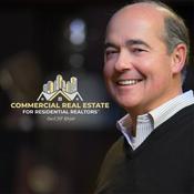Podcast Commercial Real Estate for Residential REALTORS®