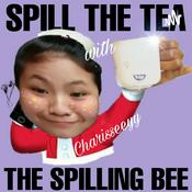 Podcast Spill The Tea With The Spilling Bee